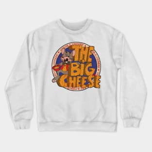 The Big Cheese Crewneck Sweatshirt